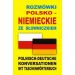 Rozmówki polsko niemieckie ze słowniczkiem: Polnisch-Deutsche Konversationen mit Taschenwörterbuch