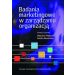Badania marketingowe w zarządzaniu organizacją