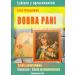 Dobra pani Lektura z opracowaniem Eliza Orzeszkowa: Szkoła podstawowa, gimnazjum, szkoła ponadgimnazjalna