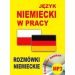 Język niemiecki w pracy Rozmówki niemieckie: 3 godziny nagrań mp3