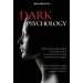 DARK PSYCHOLOGY: How to analyze people and their body language with dark psychology secrets.  Learn to Identify and Protect Yourself from Harmful People