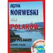 Język norweski dla Polaków: Norsk For Polakker. 14 godzin nagrań mp3