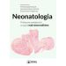 Neonatologia: Praktyczne umiejętności w opiece nad noworodkiem.