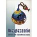 Oczyszczenie: Pierwsze kroki w poszukiwaniu prawdy