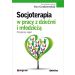 Socjoterapia w pracy z dziećmi i młodzieżą: Programy zajęć