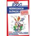 1000 norweskich słówek Ilustrowany słownik norwesko-polski polsko-norweski: 1000 NORSKE ORD Norsk-polsk polsk-norsk billedordbok
