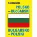 Słownik polsko-bułgarski bułgarsko-polski