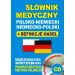 Słownik medyczny polsko-niemiecki niemiecko-polski + definicje haseł + CD (słownik elektroniczny): Medizinisches Wörterbuch Polnisch-Deutsch Deutsch-Polnisc