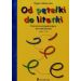 Od pętelki do literki: Ćwiczenia przygotowujące do nauki pisania wiek 5-7 lat