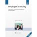 Employer branding: Budowanie wizerunku pracodawcy krok po kroku