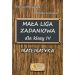 Mała Liga Zadaniowa dla klasy IV Matematyka