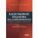 Rachunkowość finansowa dla zaawansowanych w przykładach i zadaniach