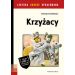 Krzyżacy Lektura dobrze opracowana