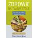 Zdrowie na Twoim stole: Jak, kiedy, ile i co jeść? Schorzenia trzustki
