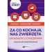 Pewny start Poznać i zrozumieć uczucia Za co kochają nas zwierzęta Opowiastki z ćwiczeniami