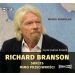 Richard Branson Sukces mimo przeciwności