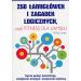 250 łamigłówek i zagadek logicznych czyli fitness dla umysłu