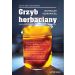 Grzyb herbaciany Naturalny uzdrowiciel
