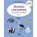 Słucham i wymawiam Dla maluchów i starszaków Zeszyt 1: Głoski b, p