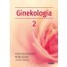 Położnictwo i ginekologia. Ginekologia tom 2
