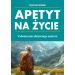 Apetyt na życie: Vademecum aktywnego seniora