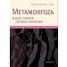 Metamorfoza czyli terapia jednego spotkania: Czuję, myślę, zmieniam