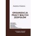 Organizacja pracy małych zespołów EKONOMIK