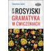 Język rosyjski. Gramatyka w ćwiczeniach